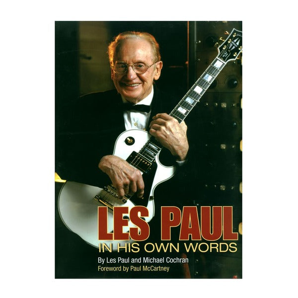 Les Paul In His Own Words